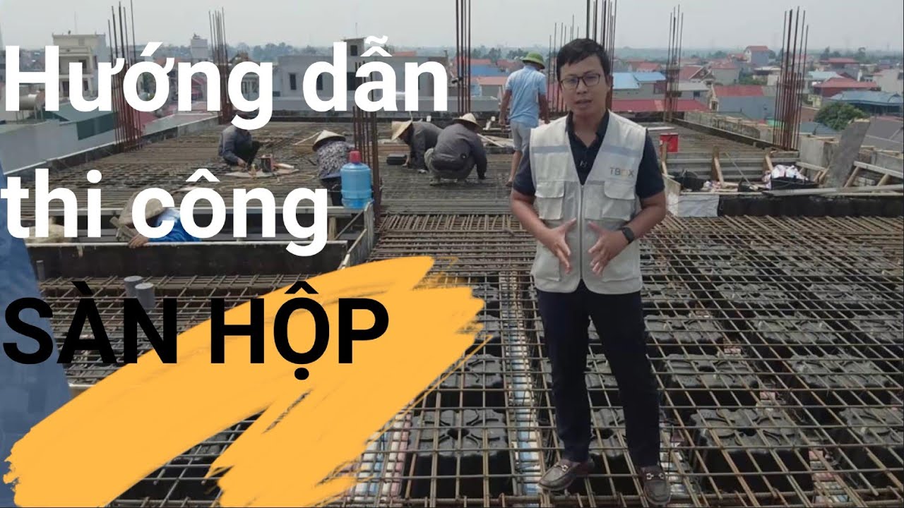 Hướng dẫn sàn hộp