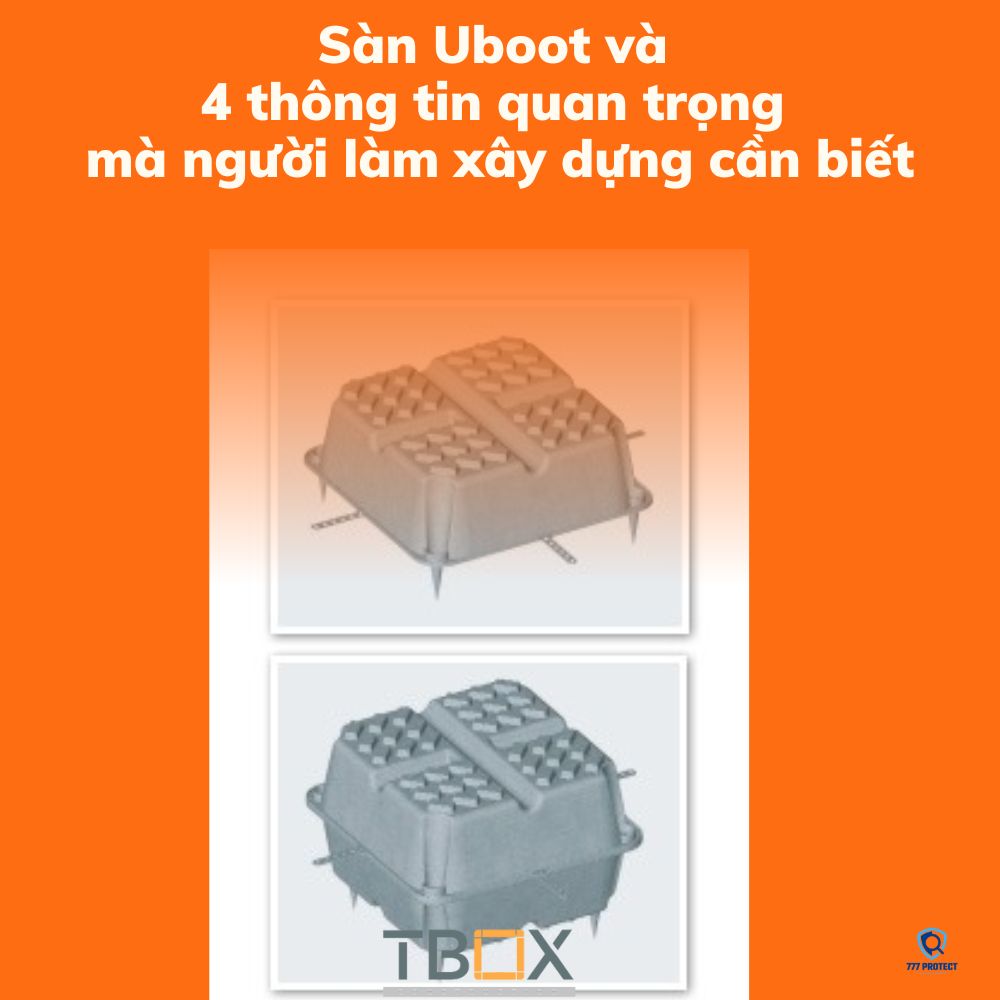 Sàn Uboot và 4 thông tin quan trọng mà người làm xây dựng cần biết
