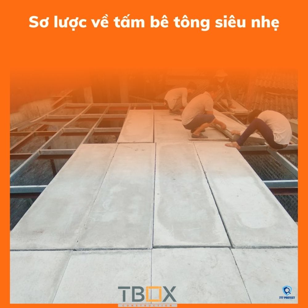 Sơ lược về tấm bê tông siêu nhẹ
