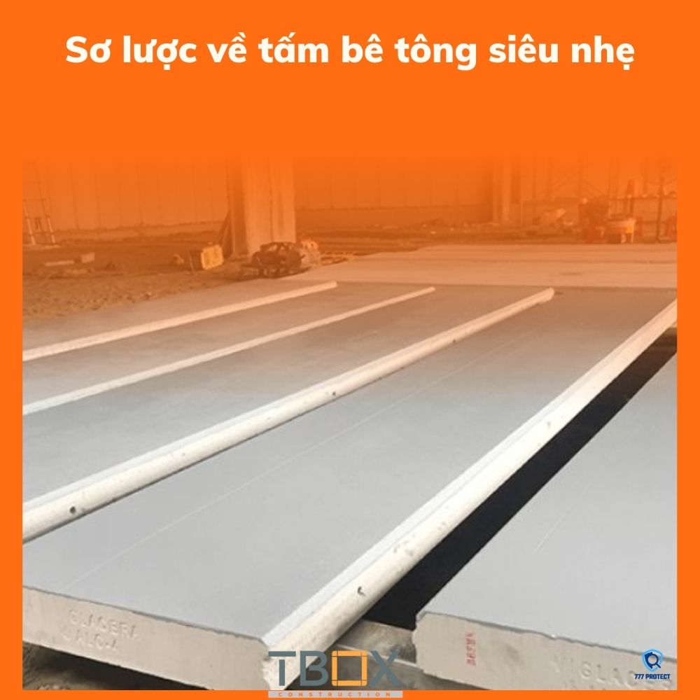 Sơ lược về tấm bê tông siêu nhẹ
